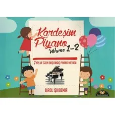 Kardeşim Piyano Volume 1-2 Piyano Metodu + DVD